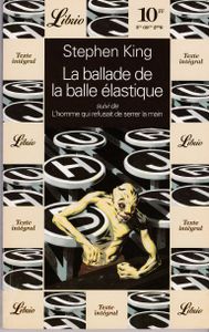 La ballade de la balle élastique suivi de l'homme qui refusait de serrer la main