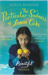 The Particular Sadness Of Lemon Cake