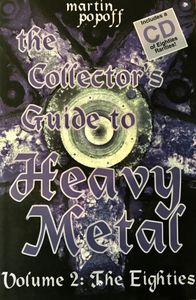The Collector's Guide to Heavy Metal Volume 2: The Eighties