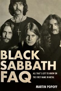 Black Sabbath FAQ All That's Left To Know About The First Name In Metal