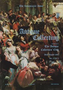 Antique Collecting - The Investment Issue - July/August 1982 Vol. 17 No. 3