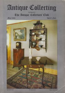 Antique Collecting - May 1982 Vol. 17 No. 1