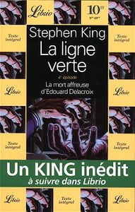 La Ligne Verte - 4e Épisode - La Mort Affreuse d'Edouard Delacroix