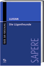 ΦΙΛΟΨΕΥΔΕΙΣ Ή ΑΠΙΣΤΩΝ - Die Lügenfruende oder: der Ungläubige