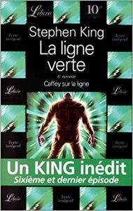 La Ligne Verte - 6e Épisode - Caffey sur la Ligne