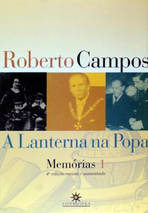 Lanterna na Popa: Memórias 1 (4ª Edição Revista e Aumentada)