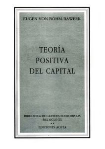 Teoría Positiva del Capital