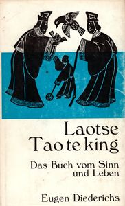 Tao te king - Das Buch vom Sinn des Lebens