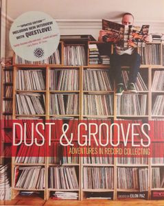 Dust & Grooves: Adventures In Record Collecting
