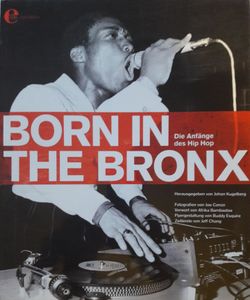 Born In The Bronx: Die Anfänge Des Hip Hop