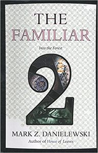 The Familiar, Volume 2: Into the Forest