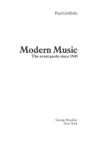 Modern Music (The Avant Garde Since 1945)