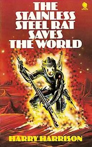 The Stainless Steel Rat Saves The World