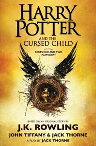 Harry Potter and the Cursed Child Parts One and Two - Playscript
