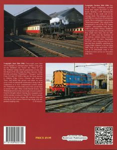 An Illustrated History of Longsight Motive Power Depot, Including the Story of the Belle Vue Railway Carnivals and the Railway Queen