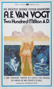 Two Hundred Million A.D.