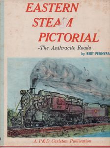 Eastern Steam Pictorial -The Anthracite Roads