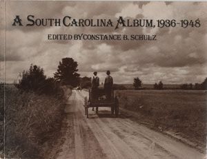 A South Carolina Album, 1936-1948
