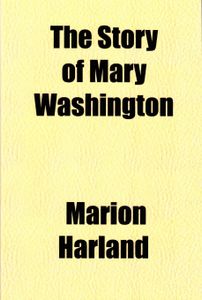 The Story of Mary Washington