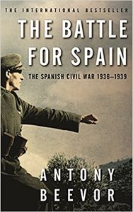 The Battle for Spain: The Spanish Civil War 1936-1939