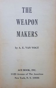 The Weapon Makers