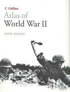 Collins Atlas of World War II