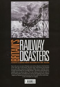 Britain's Railway Disasters; Lessons Learned from Tragedies on the Tracks