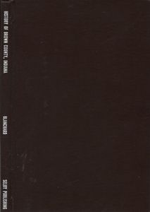 History of Brown County, Indiana: Historical and Biographical
