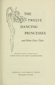 The Twelve Dancing Princesses and Other Fairy Tales
