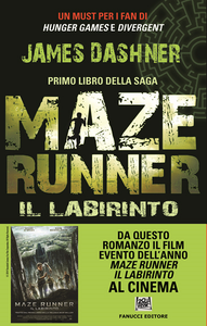 Il labirinto. Maze Runner Vol. 1