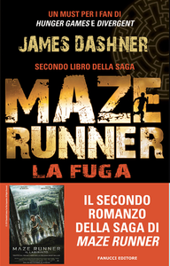 La Fuga. Maze Runner Vol. 2