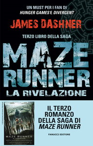 La Rivelazione. Maze Runner Vol. 3