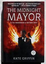 The Midnight Mayor: Or, the Inauguration of Matthew Swift