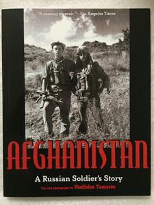 Afghanistan: A Russian Soldier's Story