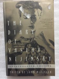 The Diary of Vaslav Nijinsky, Unexpurgated Edition