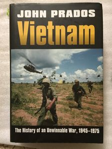 Vietnam: The History of an Unwinnable War, 1945-1975