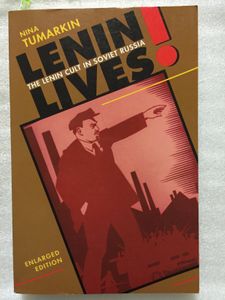 Lenin Lives! - The Lenin Cult in Soviet Russia