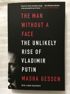 The Man Without A Face - The Unlikely Rise of Vladimir Putin