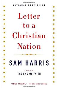 Letter To A Christian Nation