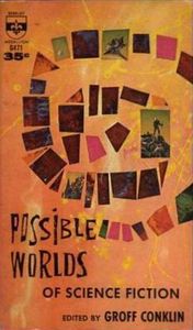 Possible Worlds Of Science Fiction