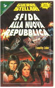 Guerre Stellari. Sfida Alla Nuova Repubblica