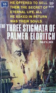 The Three Stigmata of Palmer Eldritch