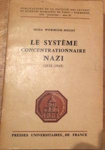 Le Système concentrationnaire nazi : 1933-1945