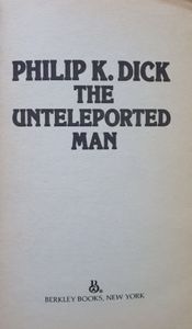 The Unteleported Man