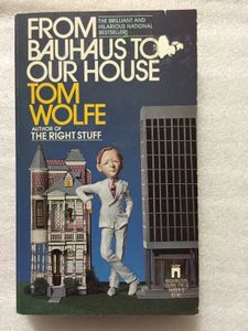 From Bauhaus to Our House