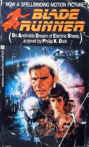 Blade Runner (Do Androids Dream of Electric Sheep)