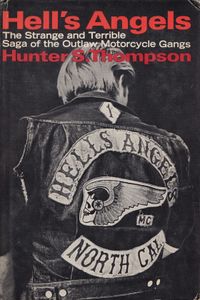 Hell's Angels: The Strange And Terrible Saga Of The Outlaw Motorcycle Gangs