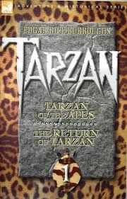 Tarzan Volume One: Tarzan Of The Apes / The Return Of Tarzan