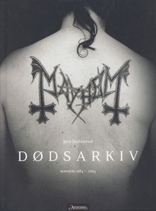 Dødsarkiv: Mayhem 1984 - 1994