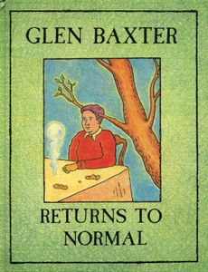 Glen Baxter Returns to Normal